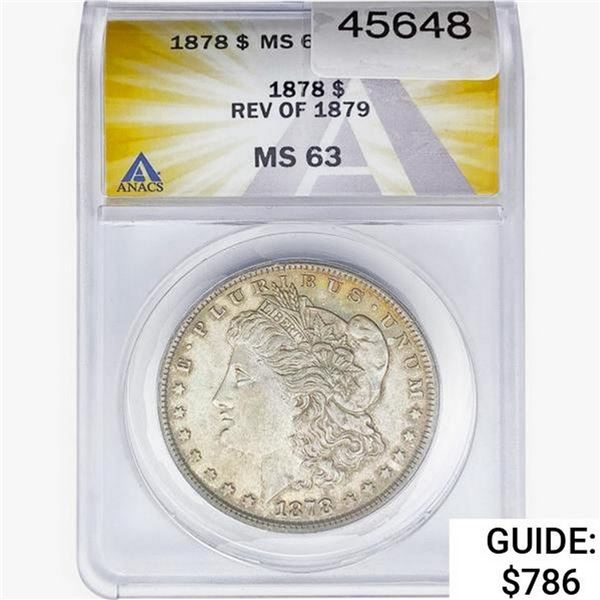 1878 REV 79 Morgan Silver Dollar ANACS MS63