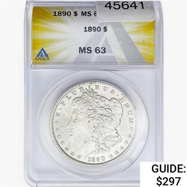 1890 Morgan Silver Dollar ANACS MS63