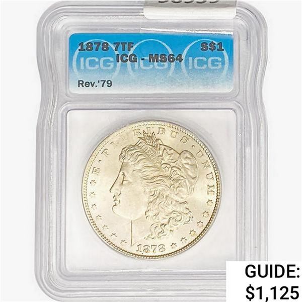 1878 REV79 Morgan Silver Dollar ICG MS64