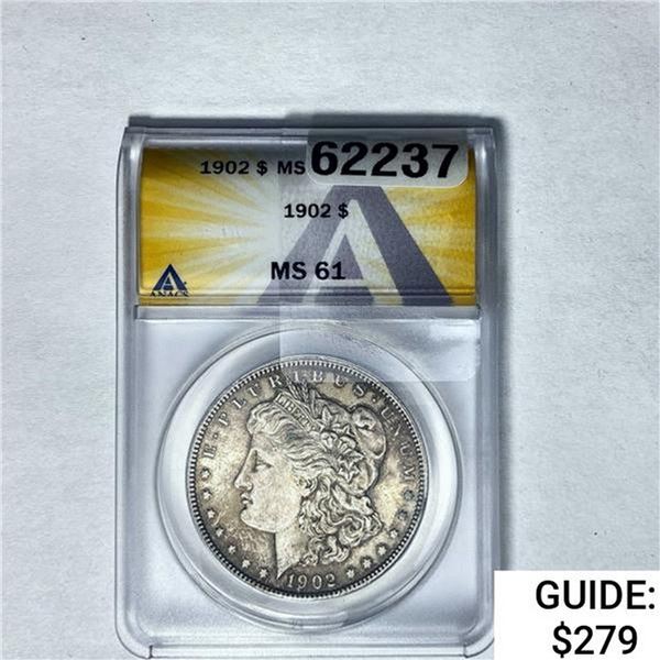 1902 Morgan Silver Dollar ANACS MS61