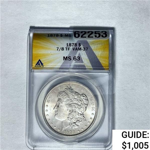 1878 Morgan Silver Dollar ANACS MS63