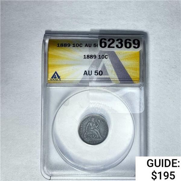 1889 Seated Liberty Dime ANACS AU50