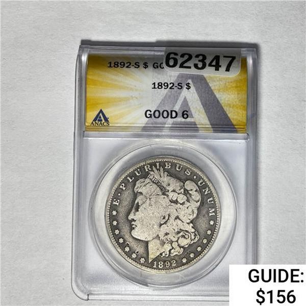 1892-S Morgan Silver Dollar ANACS G6
