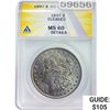 Image 1 : 1897 Morgan Silver Dollar ANACS MS60 DETAILS