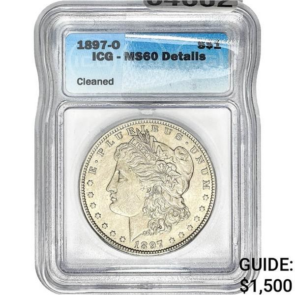 1897-O Morgan Silver Dollar ICG MS60 DETAILS