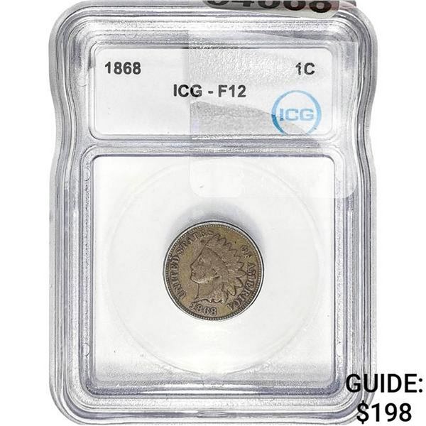 1868 Indian Head Cent ICG F12