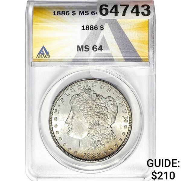 1886 Morgan Silver Dollar ANACS MS64