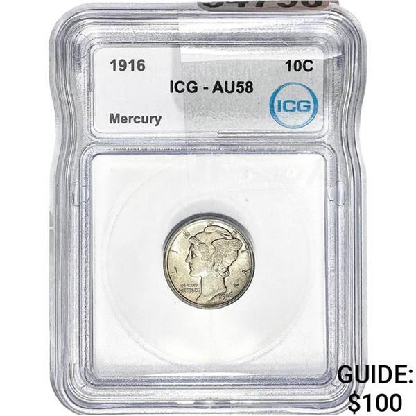 1916 Mercury Silver Dime ICG AU58