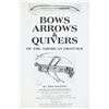 Image 2 : 1st Ed. Bows Arrows & Quivers by John Baldwin