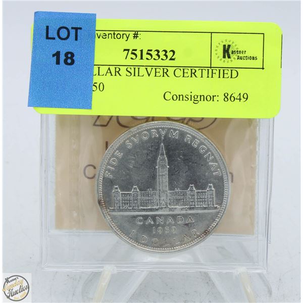 CDN DOLLAR SILVER CERTIFIED 1939