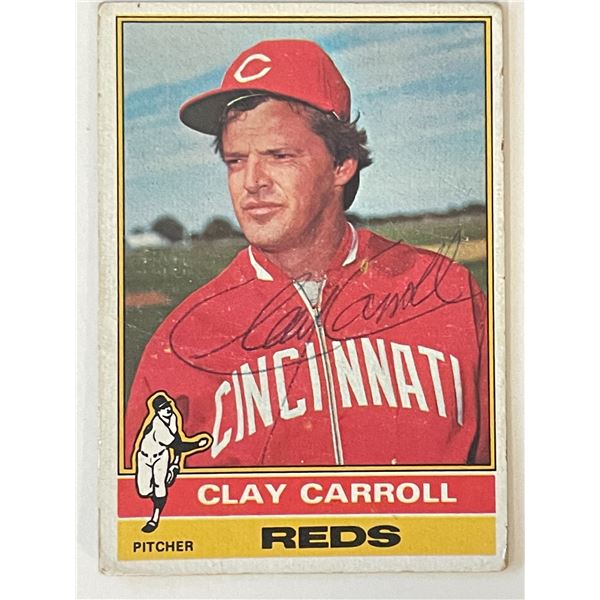 Cincinnati Reds Clay Carroll 1976 Topps #211 signed trading card