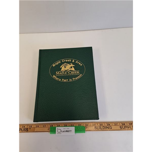 Maple Creek & Area History Hardcover Book - Volume Two