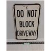 Image 1 : "Do Not Block Driveway" Metal Sign - 12" x 18"
