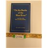Image 1 : On The Banks Of The Blue River Book- By Louis Gaudreau- Hardcover