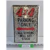 Image 1 : 4x4 Parking Only Sign 12" x 8"