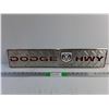 Image 1 : Dodge Hwy Sign 24" x 5"