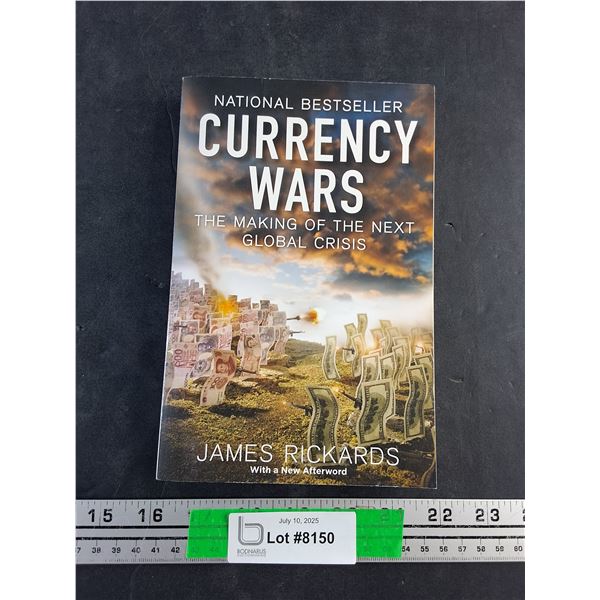 Currency Wars Book by James Rickards