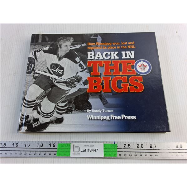 Back in the Bigs - Winnipeg Free Press Book by Randy Turner