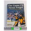 Image 1 : The Game I'll Never Forget - 100 Hockey Stars Stories Book