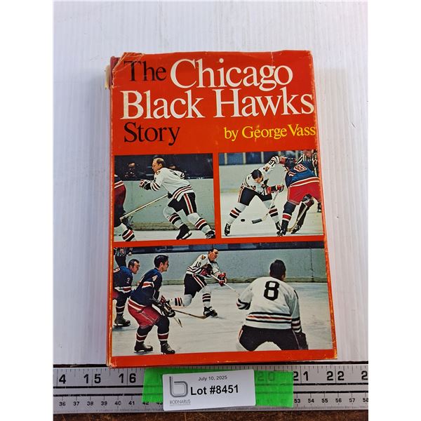 The Chicago Black Hawks Story Book by George Vass