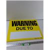 Image 1 : (10) Warning Signs - 22'' x 17'' As Is