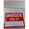 Image 3 : (10) Danger Signs - 22'' x 17'' As Is