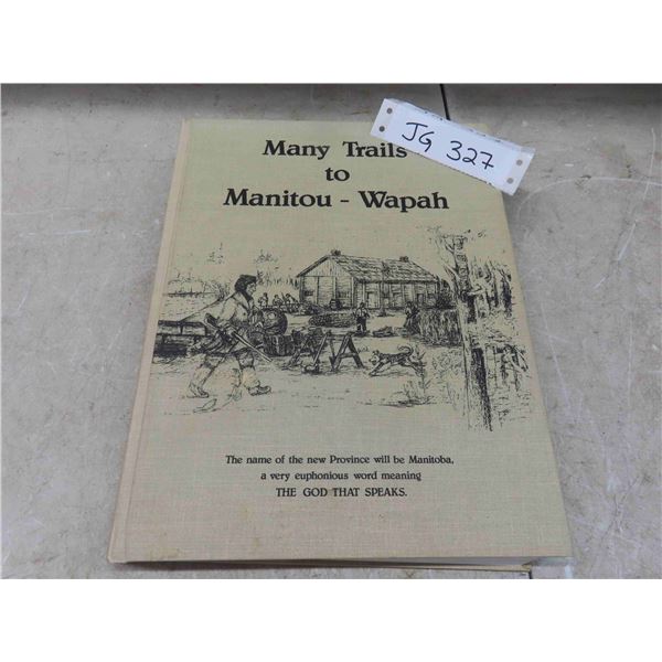 "Many Trails to Manitou- Wapah