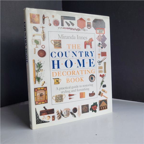 The Country Home Decorating Book