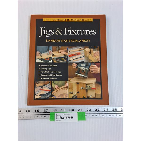 Tauton Press Book Of Jigs & Fixtures (Wood Working)