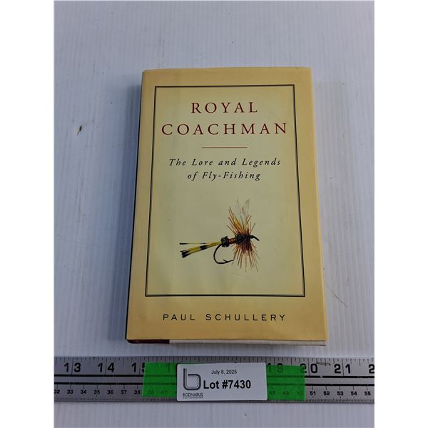 Royal Coachman Book by Paul Schullery