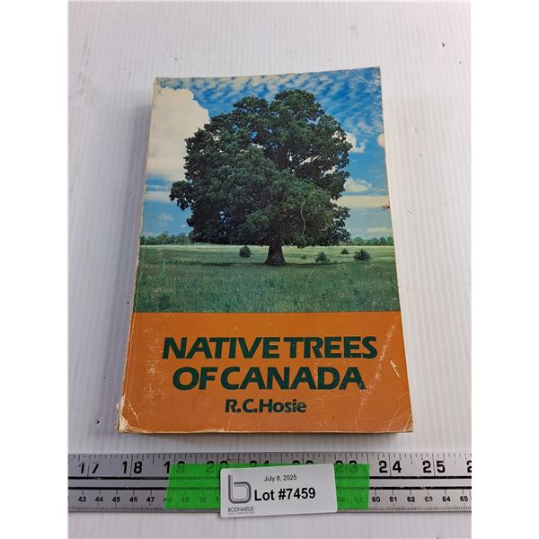 Native Trees of Canada Book by R.C Hosie