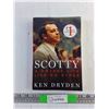 Image 1 : Scotty - A Hockey Life Like No Other Book by Ken Dryden