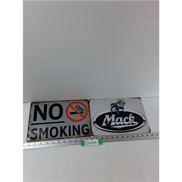 (2) Metal Novelty Signs - No Smoking Sign 12'' x 8'', Mack 12'' x 8''