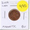 Image 1 : 2006 Logo Magnetic Canadian Small Cent. BU. Red.