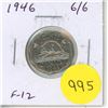 Image 1 : 1946 6/6 Nickel 5 Cents. Scarce 6 Over 6 variety. F-12.