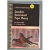 Image 1 : 2009 Canadian Government Paper Money Charlton Standard Catalogue