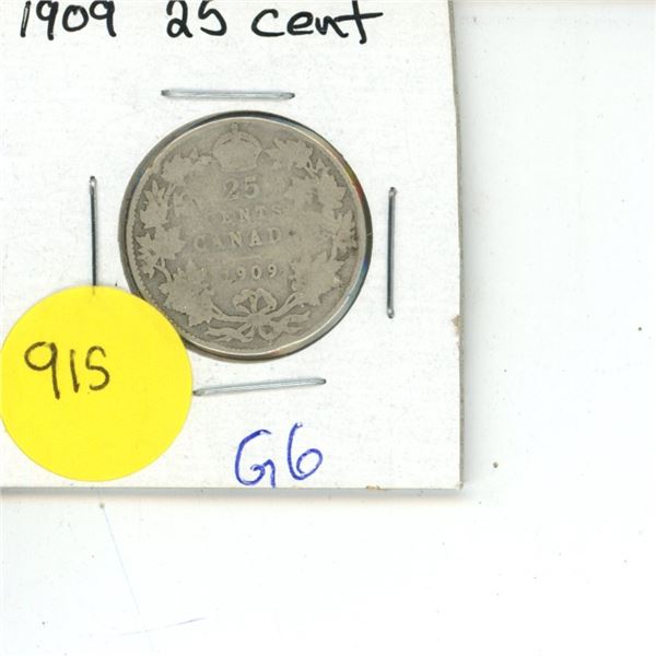 Canadian 25 Cent Coin 1909 G-6