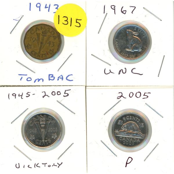 1943 Tombac, 1967 UNC 5 Cents, 2005 Victory, 2005 P Canadian 5 Cents.