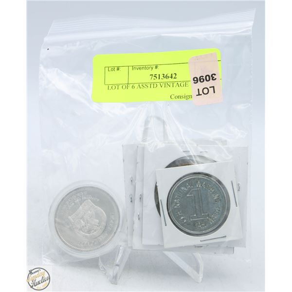 LOT OF 6 ASSTD VINTAGE TOKENS