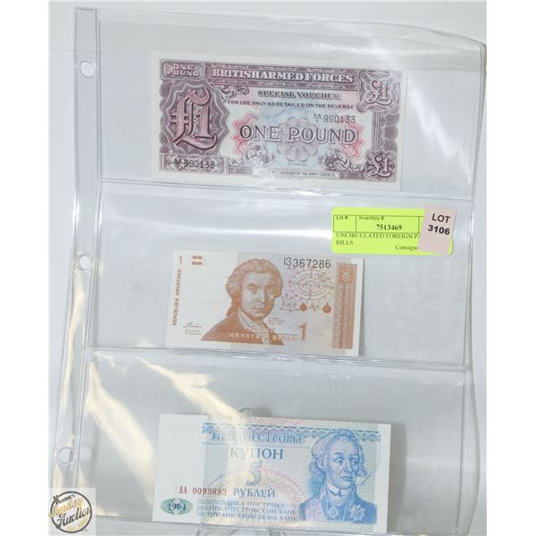 UNCIRCULATED FOREIGN PAPER BILLS