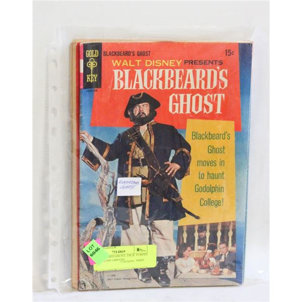 BLACK BEARD GHOST, DICK TURPIN & BULLWHIP GRIFFIN