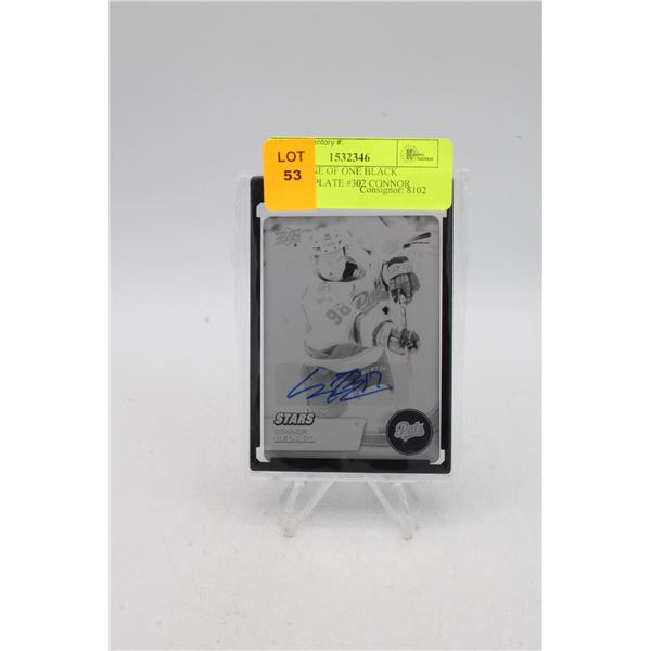 SIGNED ONE OF ONE BLACK PRINTING PLATE #302 CONNOR