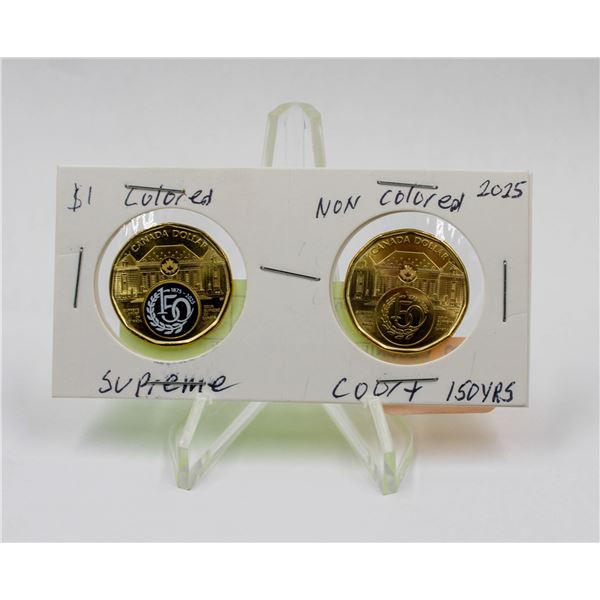 2X LOONIES 150 YRS SUPREME COURT