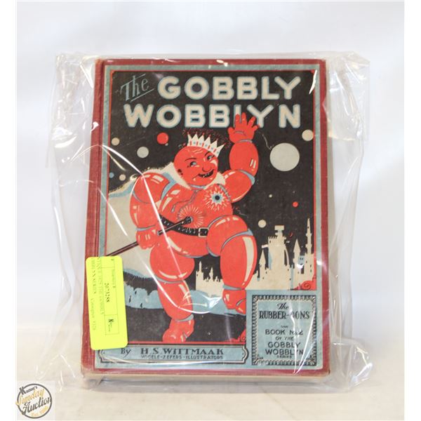 ANTIQUE 1925 THE GOBBLY WOBBLYN SERIES