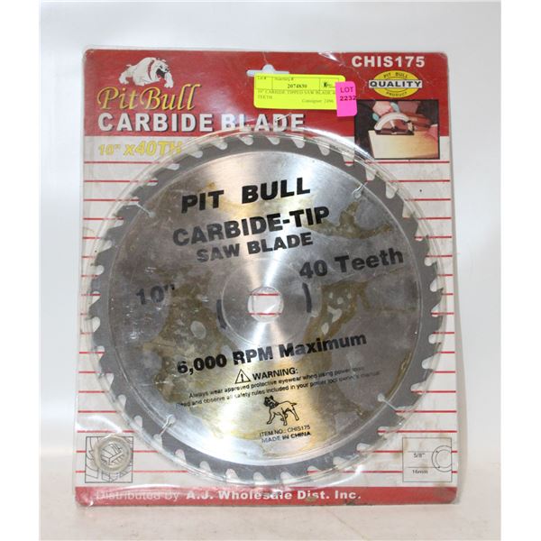 10" CARBIDE TIPPED SAW BLADE 40 TEETH