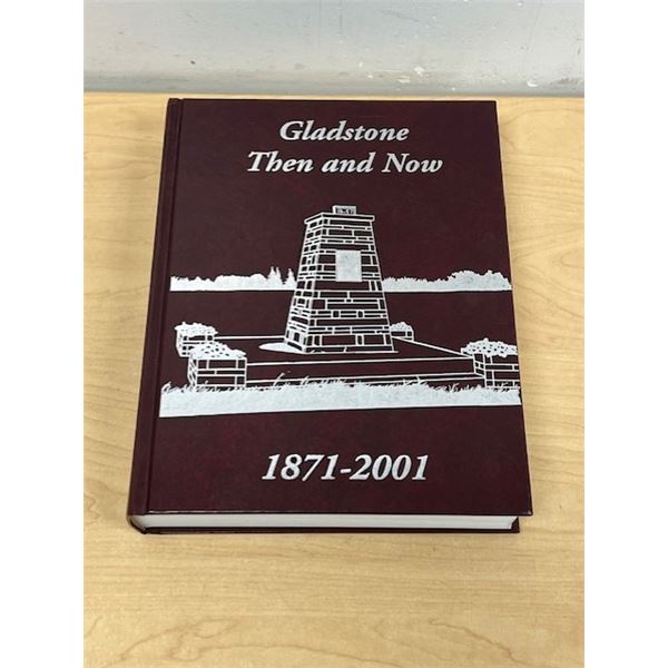 Gladstone MB Then and now Book 1871-2001 (790 pgs)