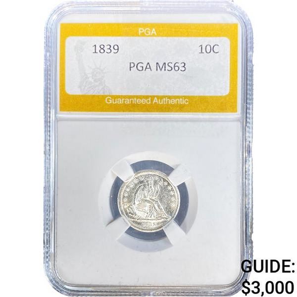 1839 Seated Liberty Dime PGA MS63