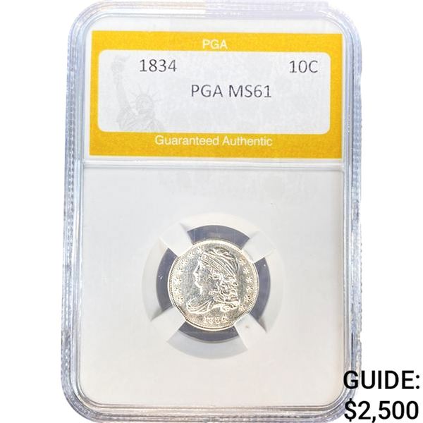 1834 Capped Bust Dime PGA MS61