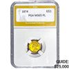 Image 1 : 1874 Rare Gold Dollar PGA MS65 PL