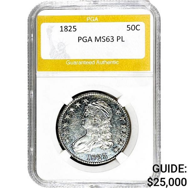 1825 Capped Bust Half Dollar PGA MS63 PL